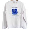 Good Night Sleep Tight But Stay Woke Sweatshirt