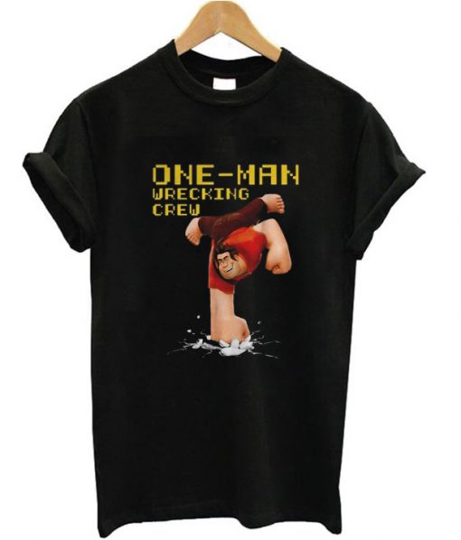 One Man Wrecking Crew T-Shirt