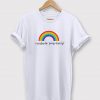 Radiate Positivity Rainbow T-Shirt