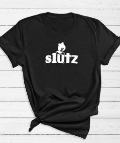 Slutz T-Shirt