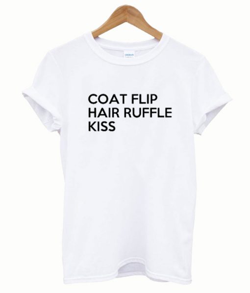 Coat Flip Hair Ruffle Kiss T-shirt