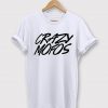 Crazy Mofos Graphic T-Shirt