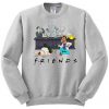 Futurama Family Guy Simpsons Rick And Morty Cartoon FRIENDS Sweatshirt