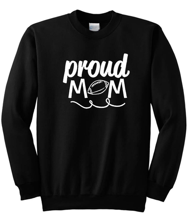 Proud Mom Football Sweatshirt - teenamycs