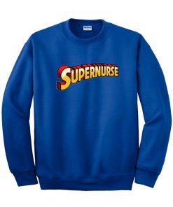 Supernurse Sweatshirt