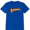 Supernurse T-shirt