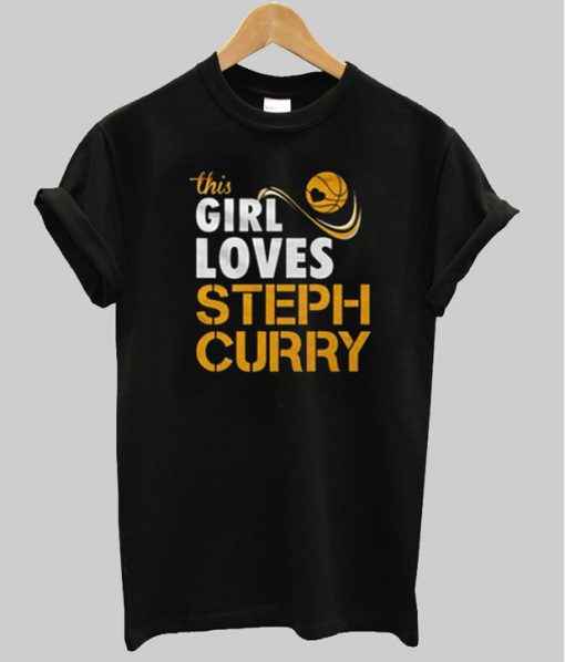 This Girl Loves Steph Curry T-shirt