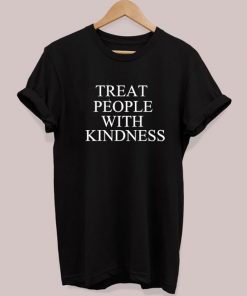 Treat People With Kindness Tee