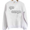 12% Girl 88% Fall Out Boy Sweatshirt