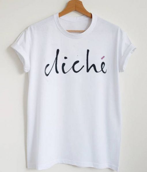 Cliche Statement T-Shirt