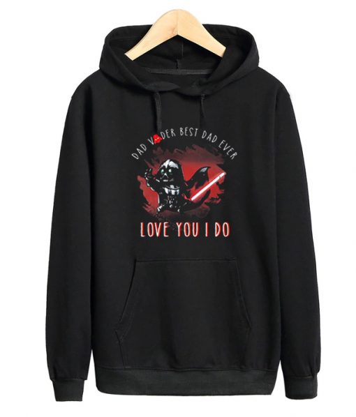 Dad Vader Best Dad Ever Hoodie