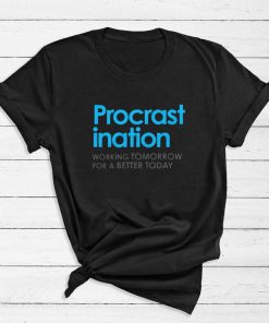 Procrastination Definition T-shirt