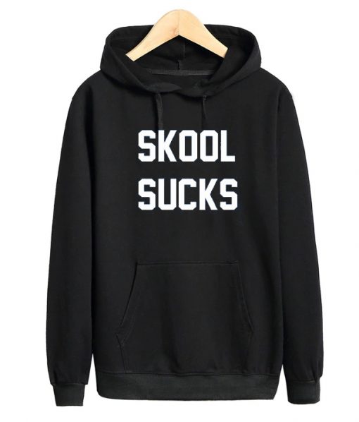 Skool Sucks Hoodie