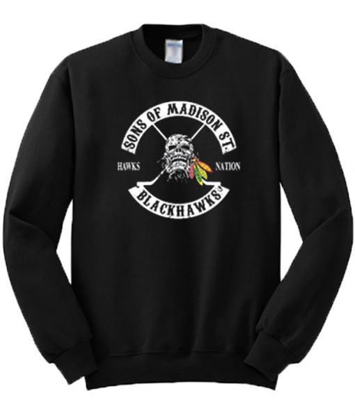 Sons Of Madison St Blackhawks Sweatshirt