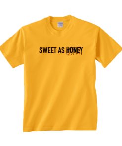 Sweet As Honey Tee