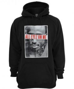 All Eyez On Me 2Pac Graphic Hoodie