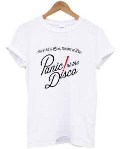 Panic At The Disco Too Weird To Live Too Rare To Die Tee