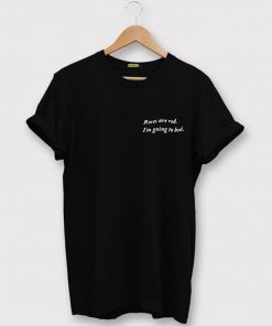 Roses Are Red I'm Going To Bed Pocket Print T-shirt