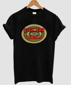 Sick Sad World T-shirt