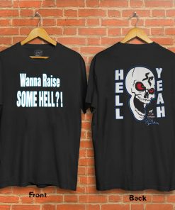 Stone Cold Wanna Raise Some Hell T-Shirt