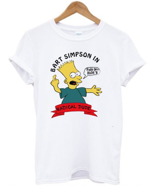 Bart Simpson In Fuck Off Dude’s T-Shirt