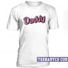 Daddy Unisex T-Shirt 2