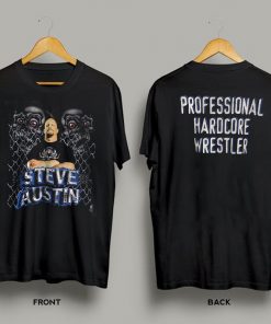 Steve Austin Professional Hardcore Wrestler T-Shirt