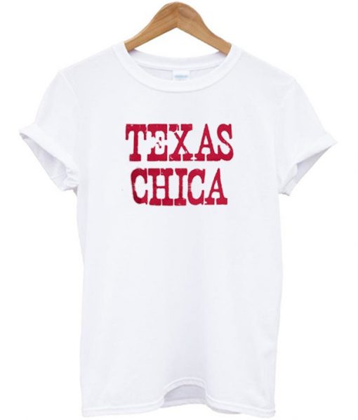 Texas Chica T-Shirt