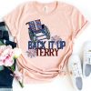 Back It Up Terry T-Shirt