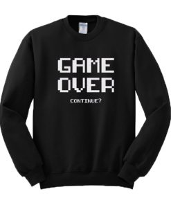 Game Over Sweatshirt