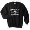 Pemberly Derbyshire Sweatshirt