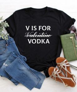 V is For Vodka Tee