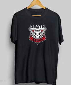 Death From Above T-Shirt