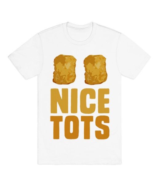 Nice Tots T-Shirt