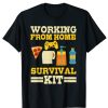 Working From Home Survival Kit T-Shirt