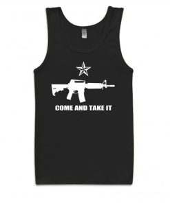 Come And Take It Tank Top