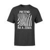 Funny Pretend I’m A Zebra Print T-Shirt