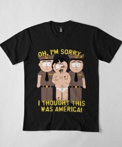 Oh I'm Sorry I Thought This Was America Tee