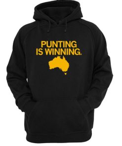 Punting Is Winning Hoodie