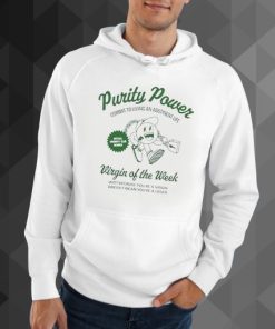 Purity Power Virgin of The Week Hoodie