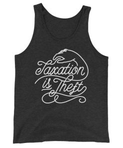 Taxation Is Theft Tank Top