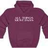 All Things Must Pass Hoodie