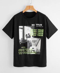 Be True Stay True To Yourself Graphic T-Shirt