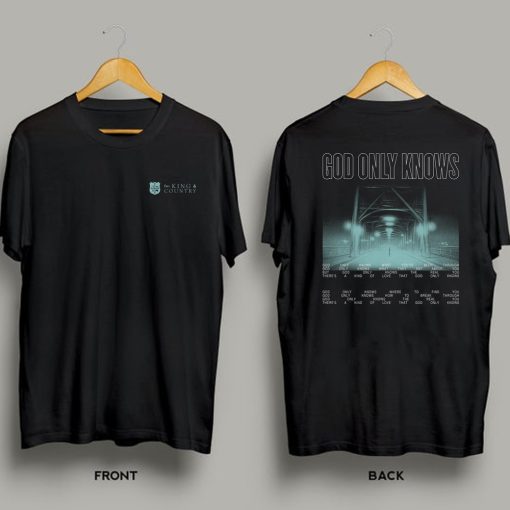 For King & Country God Only Knows T-Shirt