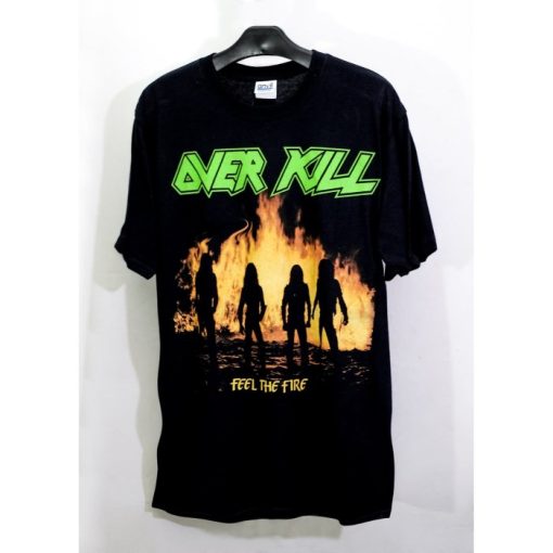 Over Kill Feel The Fire T-Shirt