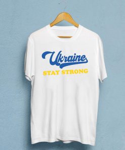 Ukraine Stay Strong T-Shirt