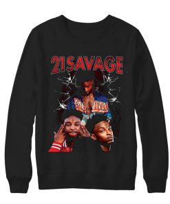 21 Savage Sweatshirt