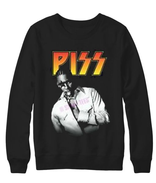 Piss R Kelly Sweatshirt