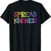 Anti-Bullying Spread Kindness Love Peace T-Shirt