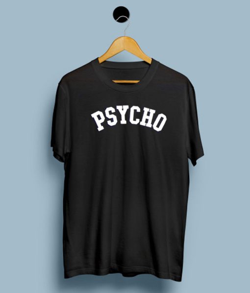 Unisex PSYCHO T-Shirt